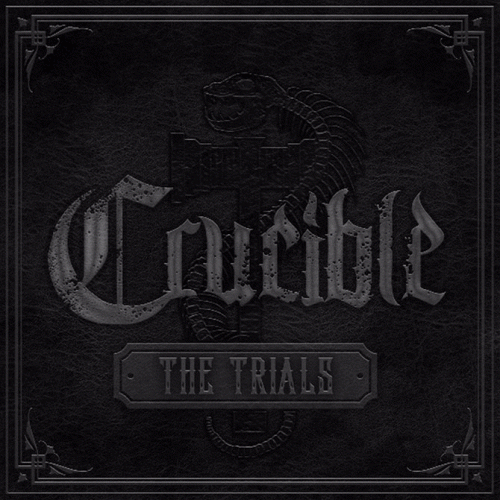 Crucible (USA) : The Trials